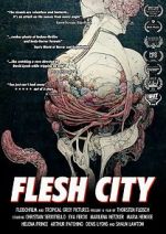 Watch Flesh City Sflix