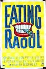 Watch Eating Raoul Sflix