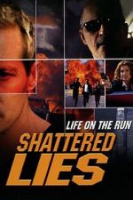 Watch Shattered Lies Sflix