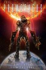 Watch Prometheus Trap Sflix