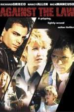 Watch Against the Law Sflix