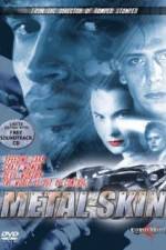 Watch Metal Skin Sflix