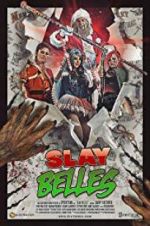 Watch Slay Belles Sflix