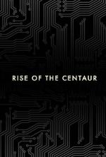 Watch Rise of the Centaur Sflix