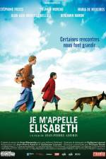 Watch Je m'appelle Elisabeth Sflix