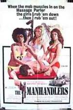 Watch The Manhandlers Sflix