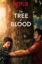 Watch The Tree of Blood Sflix