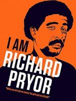 Watch I Am Richard Pryor Sflix