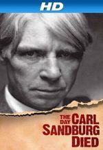 Watch The Day Carl Sandburg Died Sflix