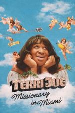 Watch Terri Joe: Missionary in Miami Sflix