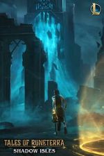 Watch Tales of Runeterra: Shadow Isles (Short 2020) Sflix