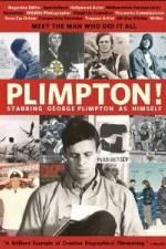 Watch Plimpton Starring George Plimpton as Himself Sflix