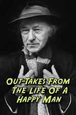 Watch Out-Takes from the Life of a Happy Man Sflix