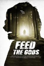 Watch Feed the Gods Sflix