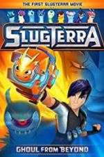 Watch Slugterra: Ghoul from Beyond Sflix