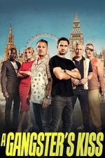 Watch A Gangster\'s Kiss Sflix