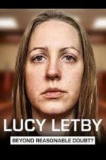 Watch Lucy Letby: Beyond Reasonable Doubt? Sflix