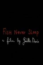 Watch Fish Never Sleep Sflix