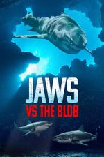 Watch Jaws vs. the Blob (TV Special 2022) Sflix