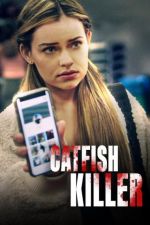 Watch Catfish Killer Sflix