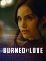 Watch Burned by Love Sflix