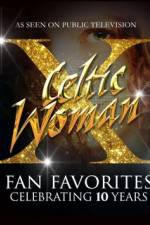 Watch Celtic Woman Fan Favorites Sflix
