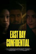 Watch East Bay Confidential Sflix