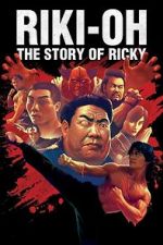 Watch Riki-Oh: The Story of Ricky Sflix