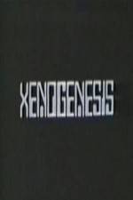 Watch Xenogenesis Sflix