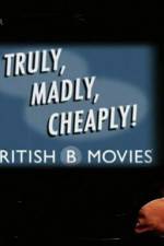 Watch Truly Madly Cheaply British B Movies Sflix