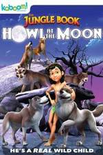Watch The Jungle Book: Howl at the Moon Sflix