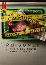 Watch Poisoned: The Dirty Truth About Your Food Sflix