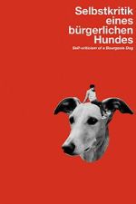 Watch Self-Criticism of a Bourgeois Dog Sflix