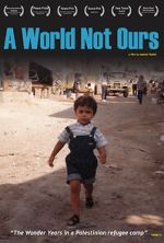 Watch A World Not Ours Sflix