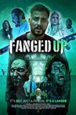 Watch Fanged Up Sflix