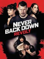 Watch Never Back Down: Revolt Sflix