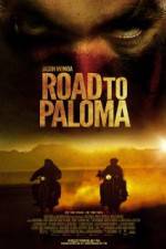 Watch Road to Paloma Sflix