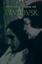 Watch Recollections of Pavlovsk Sflix