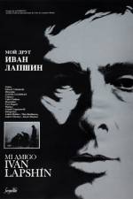 Watch Moy drug Ivan Lapshin Sflix
