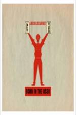 Watch Born in USSR Sflix