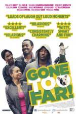 Watch Gone Too Far Sflix