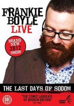 Watch Frankie Boyle Live - The Last Days of Sodom Sflix