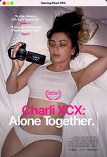 Watch Charli XCX: Alone Together Sflix