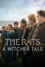 Watch The Rats: A Witcher Tale Sflix