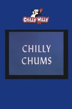 Watch Chilly Chums Sflix