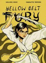Watch Yellow Belt Fury (Short 2021) Sflix