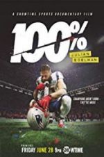 Watch 100%: Julian Edelman Sflix