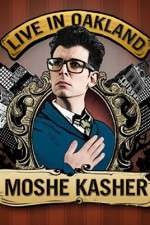 Watch Moshe Kasher Live in Oakland Sflix