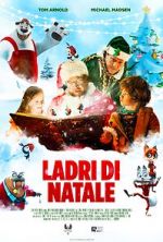 Watch Christmas Thieves Sflix