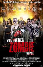 Watch Not Another Zombie Movie.... About the Living Dead Sflix